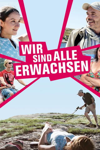 Wir sind alle erwachsen