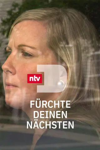Fürchte deinen Nächsten!