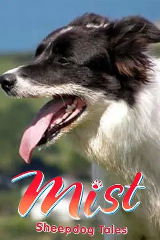 Mist: Sheepdog Tales