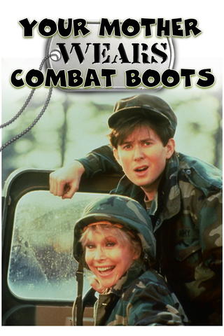 Your Mother Wears Combat Boots