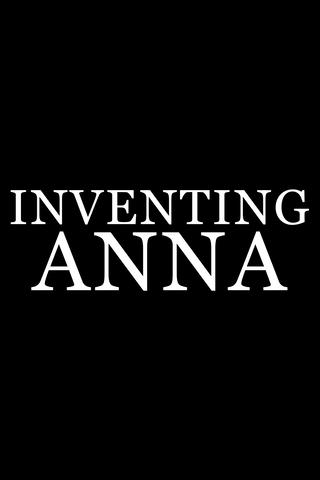 Inventing Anna