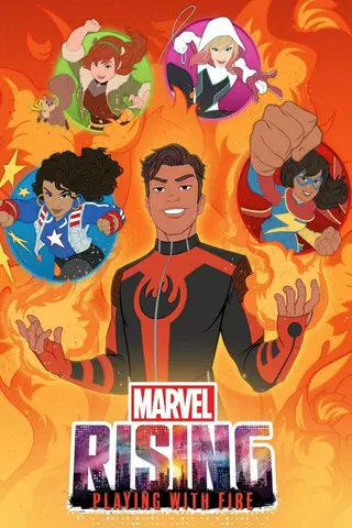 Marvel Rising : Jouer avec le feu
