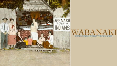 Waban-Aki: People from Where the Sun Rises