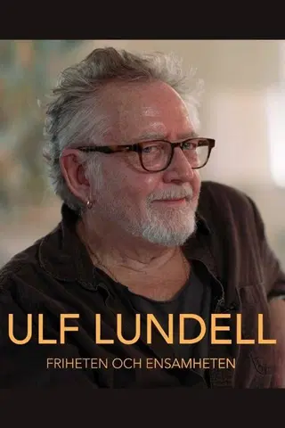 Ulf Lundell – friheten och ensamheten