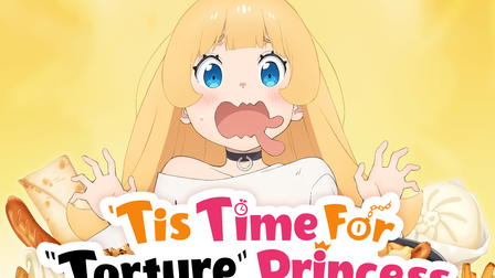 'Tis Time for "Torture," Princess