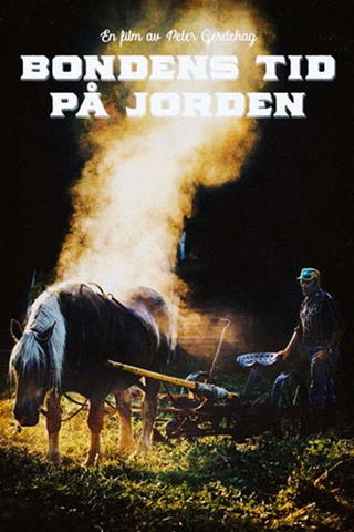 Bondens tid på jorden