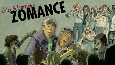 Chip & Bernie's Zomance