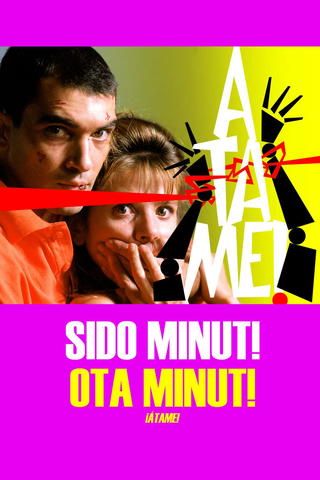 Sido minut! Ota minut! (Átame!)
