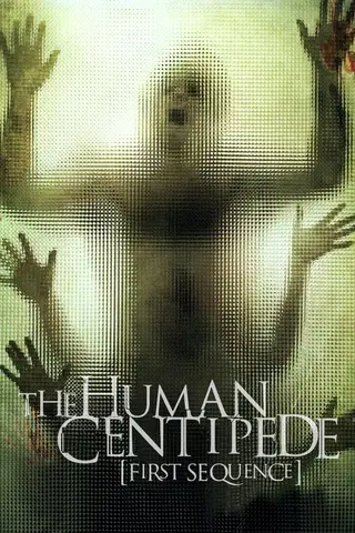 The Human Centipede (First Sequence)