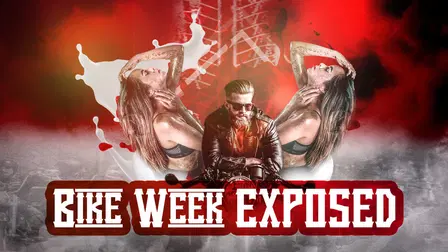Bike Week Exposed: Saints and Sinners