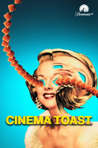 Cinema Toast