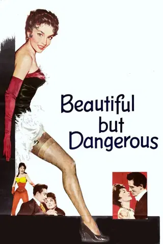 Beautiful But Dangerous