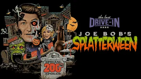 The Last Drive-In with Joe Bob Briggs: Joe Bob's Splatterween