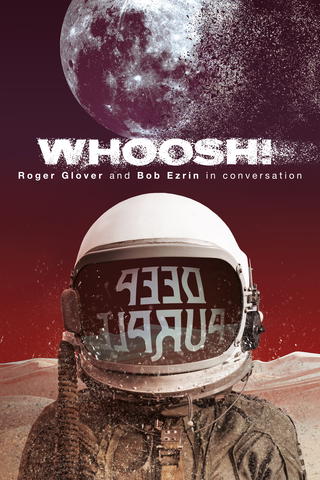 Whoosh!: Roger Glover and Bob Ezrin in Conversation