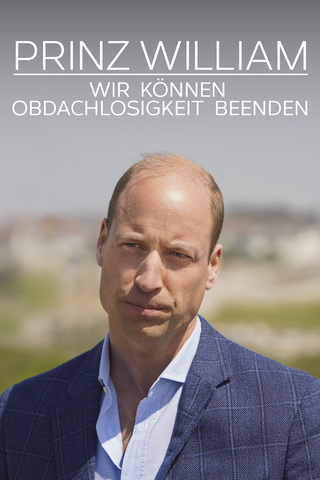 Prinz William: Wir können Obdachlosigkeit beenden