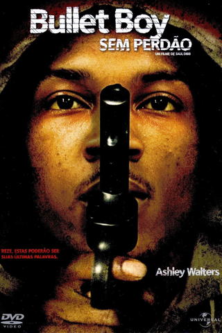 Bullet Boy: Sem Perdão