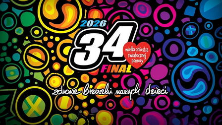 34. Finał Wielkiej Orkiestry Świątecznej Pomocy
