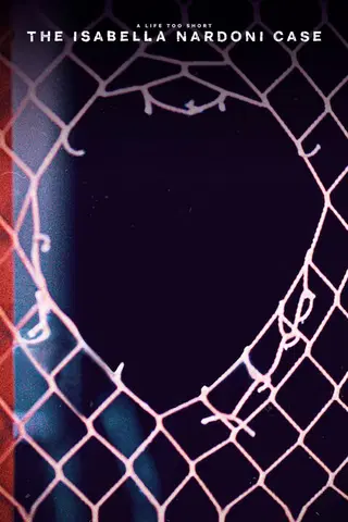 A Life Too Short: The Isabella Nardoni Case