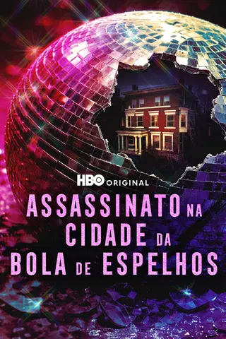 Assassinato na Cidade da Bola de Espelhos