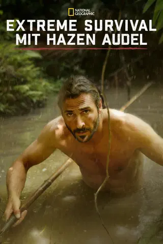 Extreme Survival mit Hazen Audel