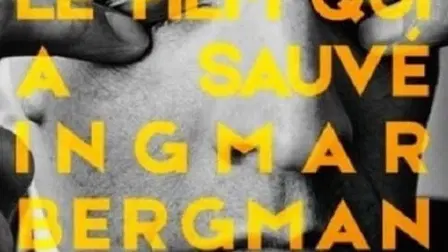 Persona: The Film That Saved Ingmar Bergman