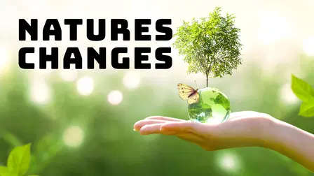 Nature's Changes
