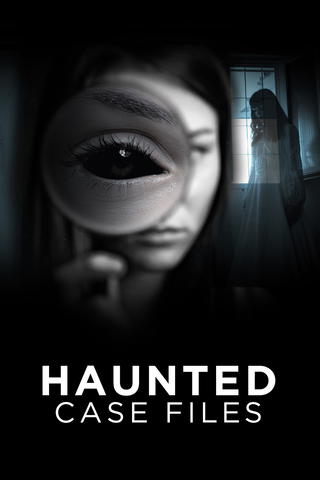 Haunted Case Files