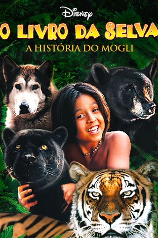 O Livro da Selva: A História do Mogli
