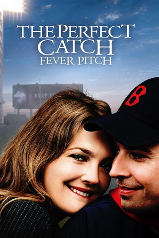 The Perfect Catch - Fever Pitch