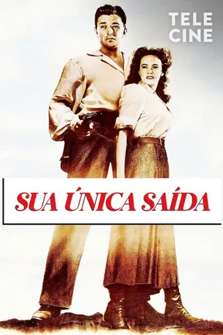 Sua Única Saída