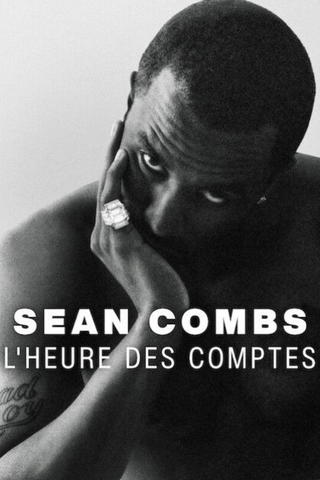 Sean Combs : L'heure des comptes