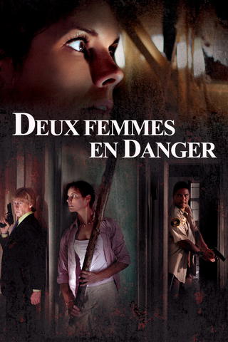 Deux femmes en danger
