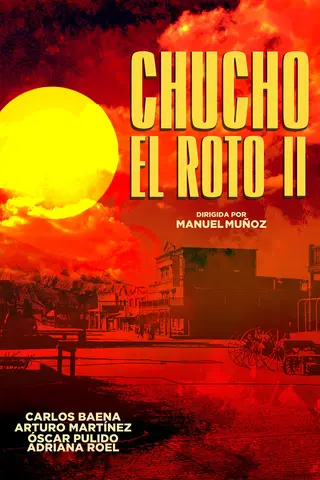 Chucho el Roto II