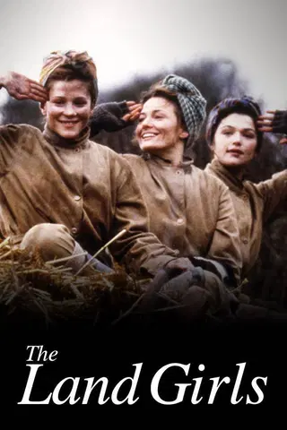The Land Girls: Ragazze di campagna