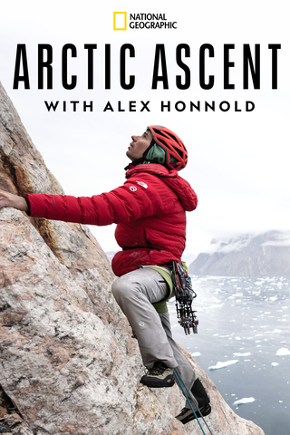 Arctic Ascent with Alex Honnold