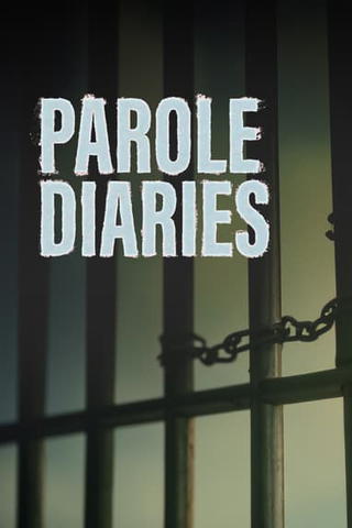 Parole Diaries