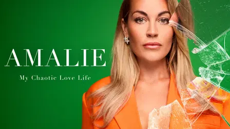 Amalie: Mit kaotiske Kærlighedsliv