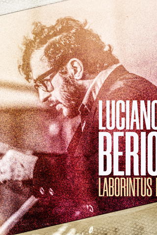 Luciano Berio: Laborintus II