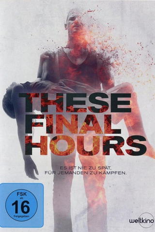 These Final Hours