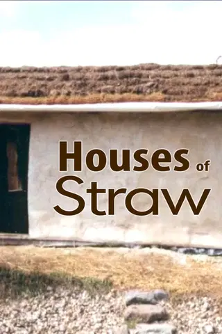 Houses of Straw