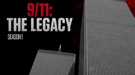 9/11: The Legacy