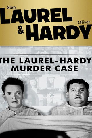 Laurel & Hardy: The Laurel-Hardy Murder Case