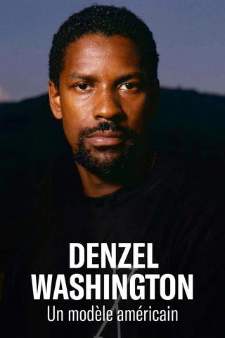 Denzel Washington: An American Model