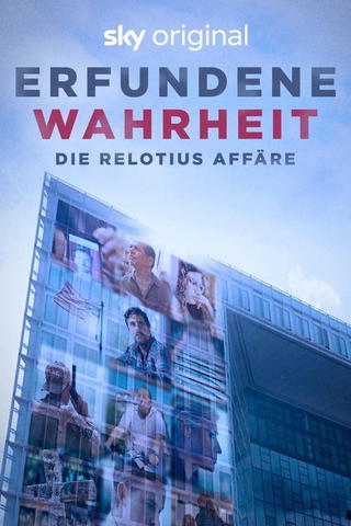 Erfundene Wahrheit - Die Relotius Affäre