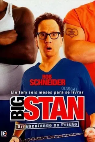 Big Stan: Arrebentando na Prisão