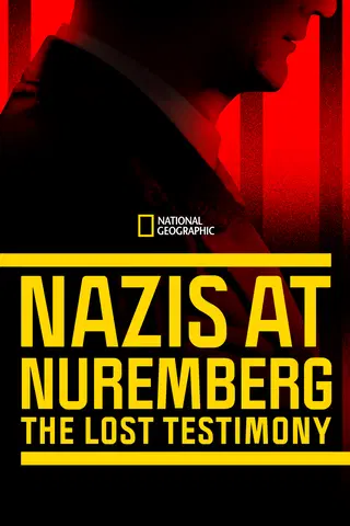 Nazis at Nuremberg: The Lost Testimony