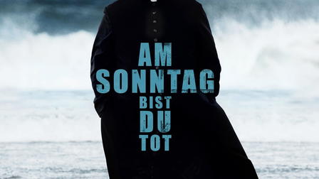 Am Sonntag bist du tot