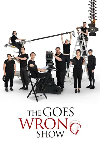 The Goes Wrong Show