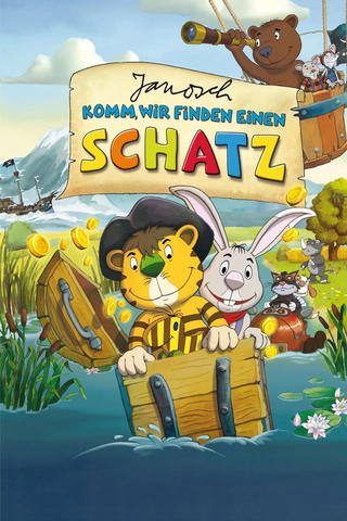 Janosch - Komm, wir finden einen Schatz!