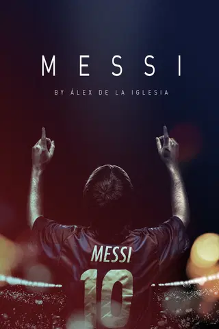 Messi: Storia di un campione